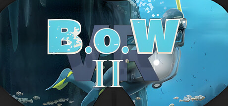 B.o.W II VR