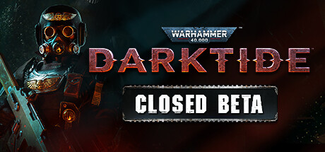 Steam header art for Warhammer 40,000: Darktide Closed Beta