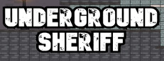 Underground Sheriff