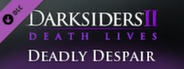 Darksiders II - Deadly Despair