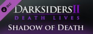 Darksiders II - Shadow of Death