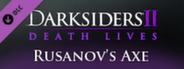 Darksiders II - Rusanov's Axe