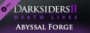 Darksiders II - The Abyssal Forge