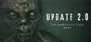 The Bakerville Case Demo