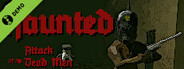 Haunted: Attack of the Dead Men Demo