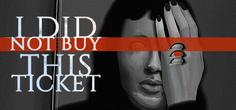 I Did Not Buy This Ticket cover image
