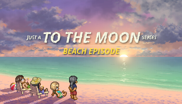 Save 15% on Just a To the Moon Series Beach Episode on Steam