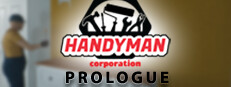 Handyman Corporation: Prologue