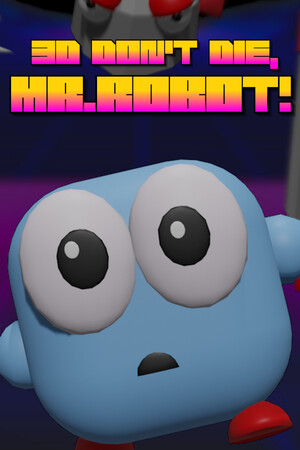 3D Don't Die Mr Robot cover art