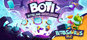 Boti: Byteland Overclocked