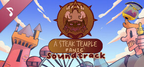 A Steak Temple Panic - Soundtrack