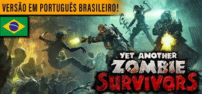 Yet Another Zombie Survivors