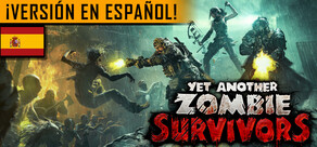 Yet Another Zombie Survivors