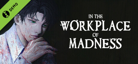 In The Workplace Of Madness Demo game cover