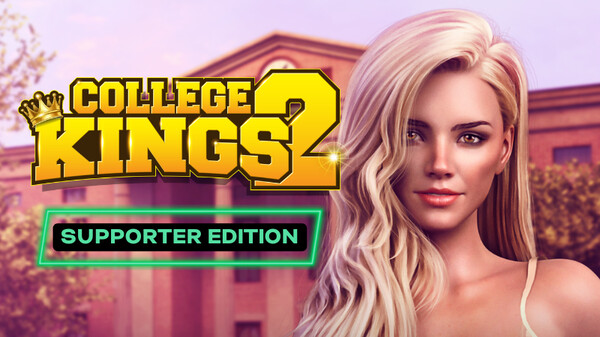 College Kings 2 - Episode 1 Supporter Upgrade