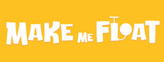 Make me Float