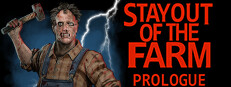 Stay Out Of The Farm: Prologue