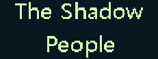 The Shadow People
