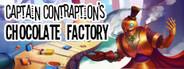 La fabbrica di cioccolato di Capitan Contraption