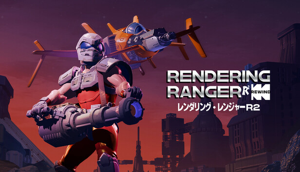 Rendering Ranger™: R² [Rewind] on Steam