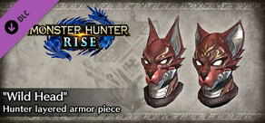 Monster Hunter Rise - "Wild Head" Hunter layered armor-stuk