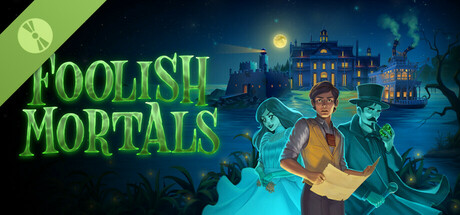 Foolish Mortals Demo banner