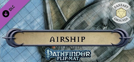 Fantasy Grounds - Pathfinder RPG - Pathfinder Flip-Mat - Airship Header Image