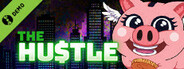 The Hustle Demo