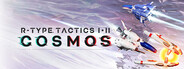 R-Type Tactics I • II Cosmos