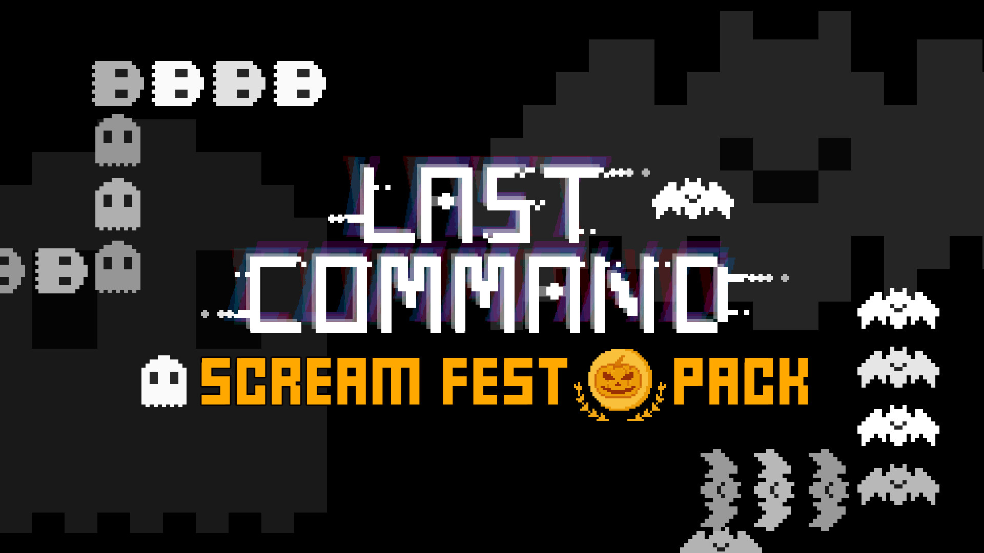 Last Command - Scream Fest pack Featured Screenshot #1