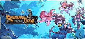 Return from Core