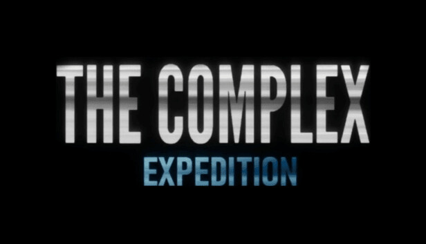 Trailer The Complex: Expedition