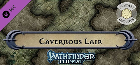 Fantasy Grounds - Pathfinder RPG - Pathfinder Flip-Mat - Cavernous Lair Header Image