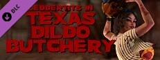 Fright Night Sex Fest - Texas Dildo Butchery game capsule image