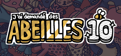 J’ai demandé des abeilles 10