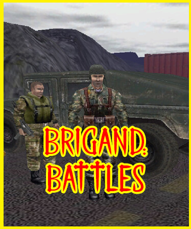 Brigand: Battles