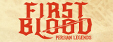 First Blood : Persian Legends