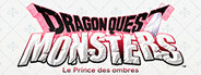 DRAGON QUEST MONSTERS : Le Prince des ombres