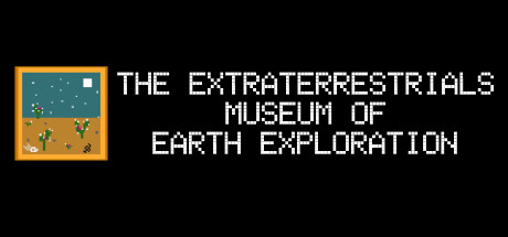 The Extraterrestrials Museum of Earth Exploration banner image