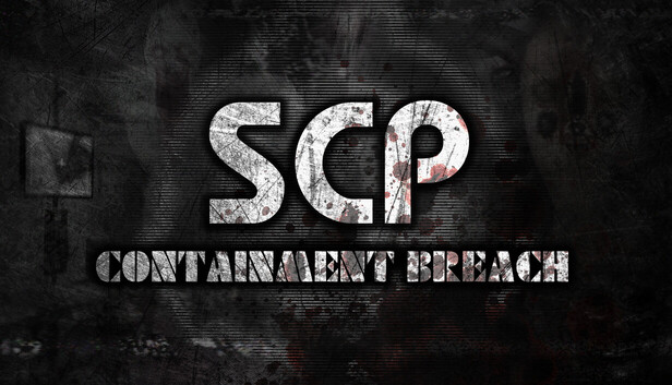 SCP – Containment Breach