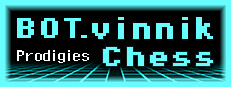 BOT.vinnik Chess: Prodigies