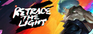 Retrace the Light