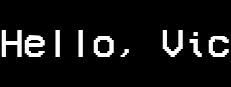 Hello, Vic