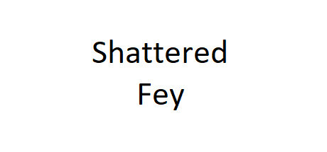 Shattered Fey Playtest Cheat Engine/CT