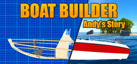Boat Builder: Andy's Story Cover Image