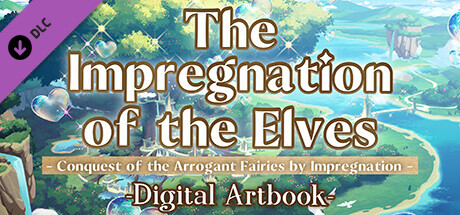 The Impregnation of the Elves: Conquest of the Arrogant Fairies by Impregnation - Digital Artbook banner image