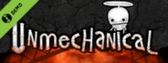 Unmechanical Demo