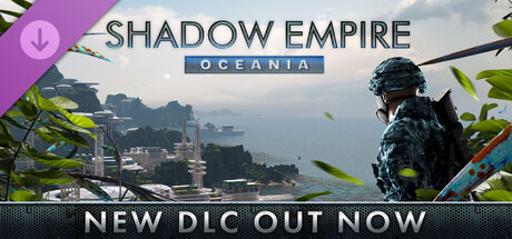Shadow Empire: Oceania (DLC) (Steam)
