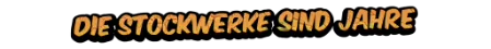 Die Stockwerke sind Jahre
