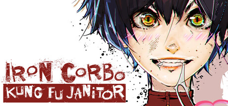 Iron Corbo: Kung Fu Janitor